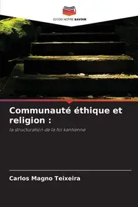 Communauté éthique et religion - Carlos Teixeira Magno