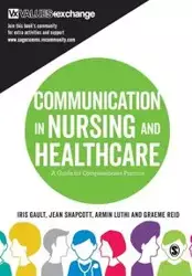 Communication in Nursing and Healthcare - Iris Gault