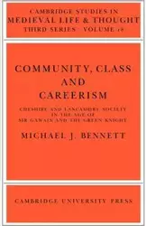 Community, Class and Careerism - Bennett Michael J.