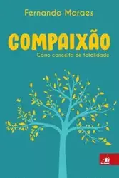 Compaixão - Fernando Moraes