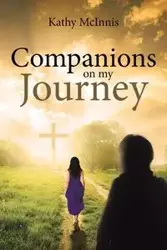 Companions on my Journey - Kathy McInnis