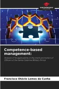 Competence-based management - Francisco Lemos da Cunha Otávio