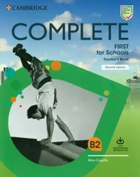 Complete First for Schools B2. Second edition. Teacher's Book with Downloadable Resource Pack - Alice Copello