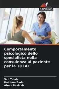 Comportamento psicologico dello specialista nella consulenza al paziente per la TOLAC - Talab Sali