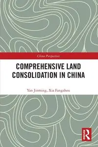 Comprehensive Land Consolidation in China - Yan Jinming