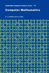 Computer Mathematics - Cooke D. J.