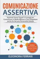 Comunicazione Assertiva - Eleonora Ferrari