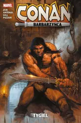 Conan Barbarzyńca. Tygiel - Jim Zub, Antonio Roge, Robert Gill, Luca Pizzari