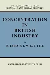 Concentration in British Industry - Richard Evely