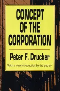 Concept of the Corporation - Peter Drucker