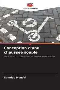 Conception d'une chaussée souple - Mondal Somdeb