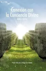 Conexion Con La Conciencia Divina - Foster Jean K.