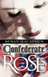 Confederate Rose - Susan Macatee