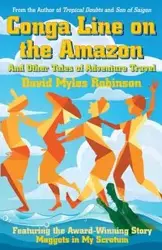 Conga Line on the Amazon - David Myles Robinson