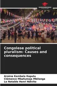 Congolese political pluralism - Kambale Kaputu Arsène