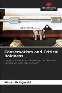 Conservatism and Critical Boldness - Uchigasaki Minoru