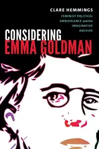 Considering Emma Goldman - Clare Hemmings