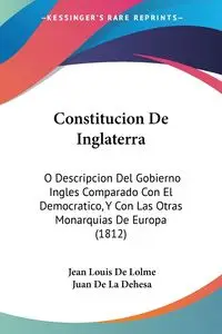 Constitucion De Inglaterra - Jean Louis De Lolme