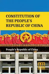 Constitution Of The People s Republic Of China - China People s Republic of