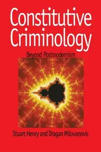 Constitutive Criminology - Henry Stuart