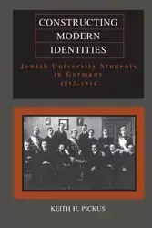 Constructing Modern Identities - Keith Pickus