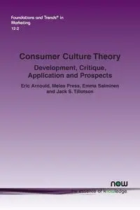 Consumer Culture Theory - Eric Arnould