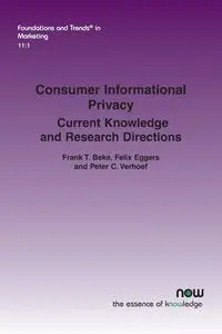 Consumer Informational Privacy - Frank T. Beke