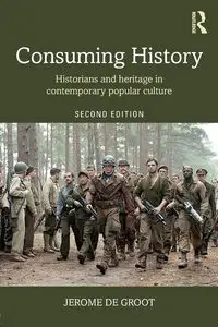 Consuming History - Jerome de Groot