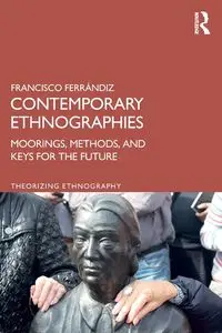 Contemporary Ethnographies - Francisco Ferrándiz