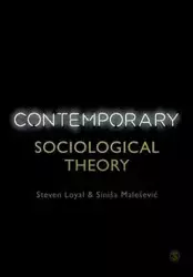 Contemporary Sociological Theory - Steven Loyal