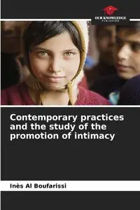 Contemporary practices and the study of the promotion of intimacy - Al Boufarissi Inès