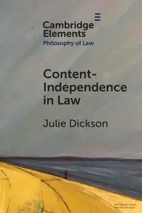 Content-Independence in Law - Julie Dickson