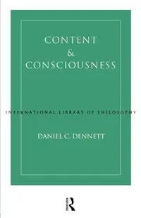 Content and Consciousness - Daniel C. Dennett