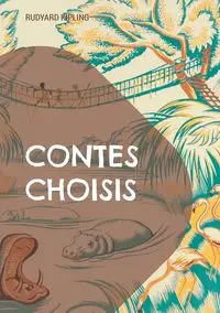 Contes Choisis - Kipling Rudyard