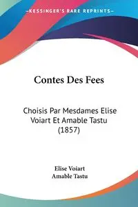 Contes Des Fees - Elise Voiart