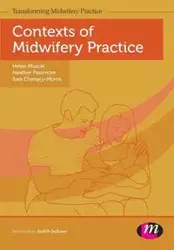 Contexts of Midwifery Practice - Helen Muscat