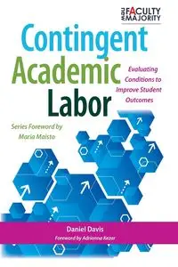 Contingent Academic Labor - Davis Daniel B.