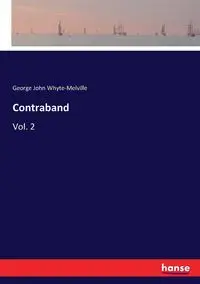 Contraband - George John Whyte-Melville