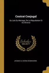 Contrat Conjugal - Le Jacques Scène-Desmaisons