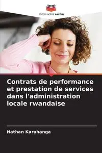 Contrats de performance et prestation de services dans l'administration locale rwandaise - Nathan Karuhanga