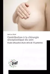 Contribution à la chirurgie oncoplastique du sein - NIZET-J