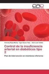 Control de la insuficiencia arterial en diabéticos tipo 2 - Rojas Muñoz Yohandy