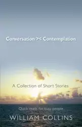 Conversation > < Contemplation - William Collins