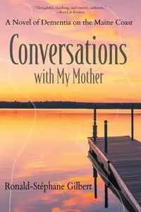 Conversations with My Mother - Gilbert Ronald-Stéphane