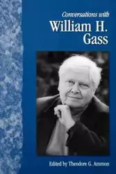 Conversations with William H. Gass - Gass William H.