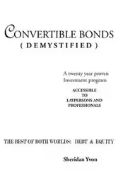 Convertible Bonds (Demystified) - Sheridan Yvon