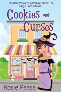 Cookies and Curses - Rosie Pease