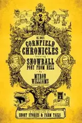 Cornfield Chronicles - Williams Myron L