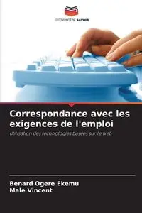 Correspondance avec les exigences de l'emploi - Ogere ekemu Benard