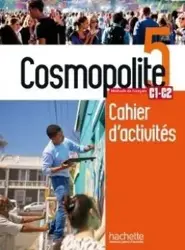 Cosmopolite 5 zeszyt ćwiczeń +CD HACHETTE - praca zbiorowa